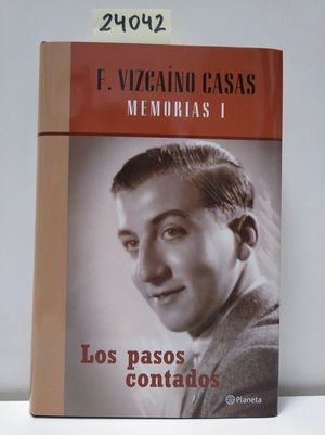 LOS PASOS CONTADOS. MEMORIAS I