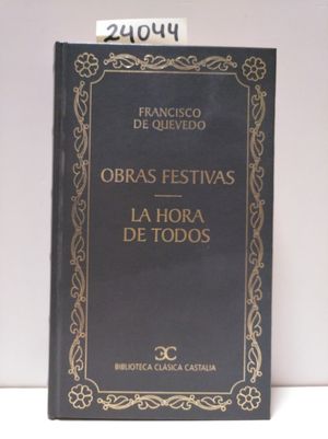 OBRAS FESTIVAS ; LA HORA DE TODOS