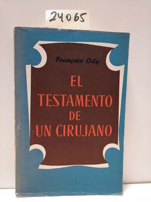 EL TESTAMENTO DE UN CIRUJANO