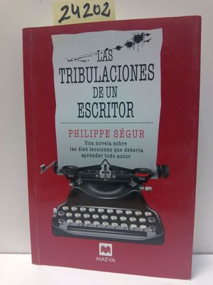 LAS TRIBULACIONES DE UN ESCRITOR