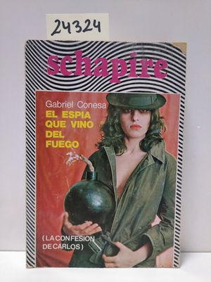EL ESPA QUE VINO DEL FUEGO.