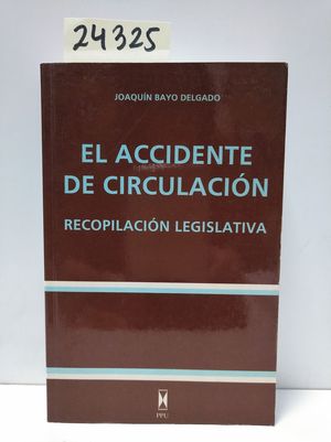 ACCIDENTE DE CIRCULACIN, EL