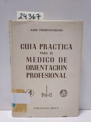 GUIA PRCTICA PARA EL MDICO DE ORIENTACIN PROFESIONAL