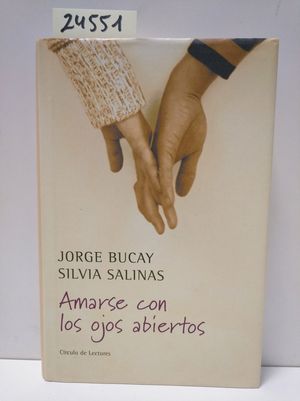 AMARSE CON LOS OJOS ABIERTOS