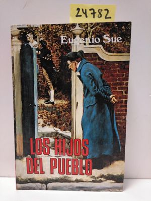 LOS HIJOS DEL PUEBLO TOMO II