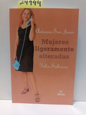 MUJERES LIGERAMENTE ALTERADAS