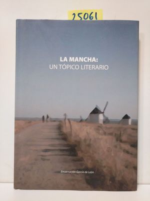 LA MANCHA: UN TPICO LITERARIO