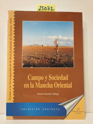 CAMPO Y SOCIEDAD EN LA MANCHA ORIENTAL