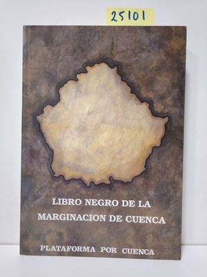 LIBRO NEGRO DE LA MARGINACIN DE CUENCA