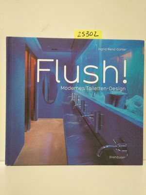 FLUSH! MODERNES TOILETTEN-DESIGN