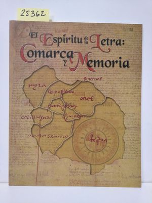 EL ESP�RITU DE LA LETRA: COMARCA Y MEMORIA.