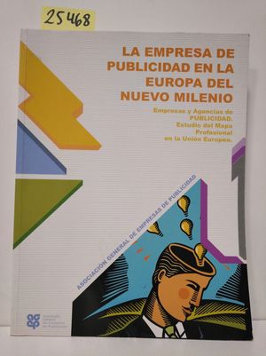 LA EMPRESA DE PUBLICIDAD EN LA EUROPA DEL NUEVO MILENIO.