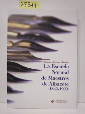 ESCUELA NORMAL DE MAESTROS DE ALBACETE (1842-1900)