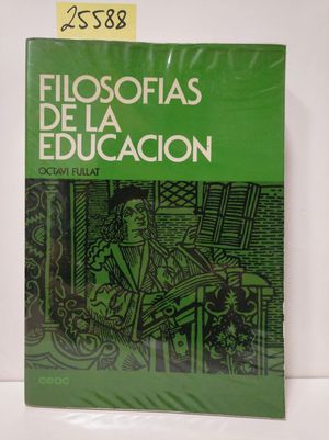 FILOSOFÍAS DE LA EDUCACIÓN