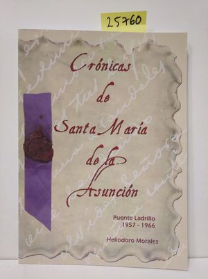 CRNICAS DE SANTA MARA DE LA ASUNCIN. PUENTE LADRILLO 1957-1966