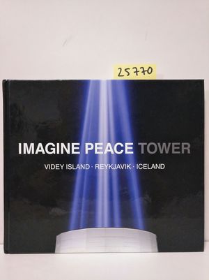 IMAGINE PEACE TOWER. VIDEY ISLAND-REYKJAVIK-ICELAND WITH CD