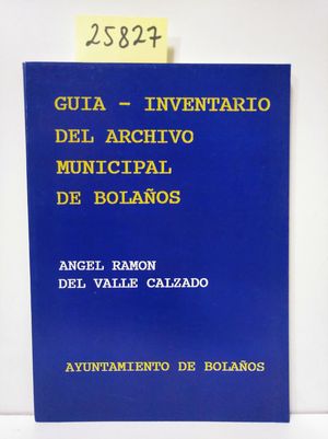 GUA-INVENTARIO DEL ARCHIVO MUNICIPAL DE BOLAOS