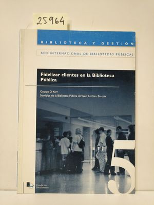 FIDELIZAR CLIENTES EN LA BIBLIOTECA PBLICA