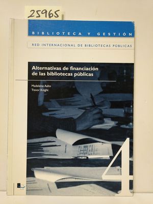 ALTERNATIVAS DE FINANCIACIN DE LAS BIBLIOTECAS PBLICAS