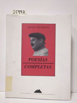 POESAS COMPLETAS. ISMAEL BELMONTE.