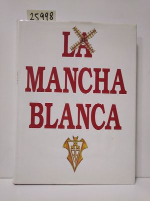LA MANCHA BLANCA