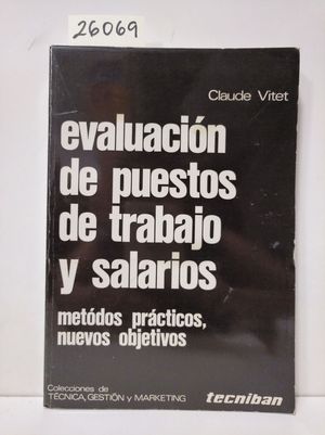 EVALUACIN DE PUESTOS DE TRABAJO Y SALARIOS