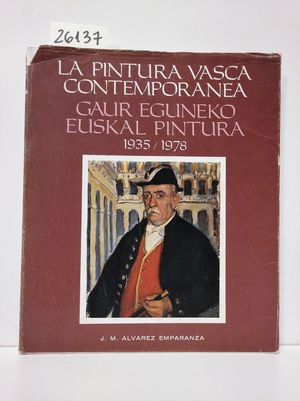PINTURA VASCA CONTEMPORANEA 1935-1978