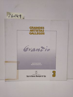 GRANDES ARTISTAS GALLEGOS: GRAND�O
