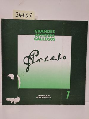 GRANDES ARTISTAS GALLEGOS: FERM�N GONZ�LEZ PRIETO.