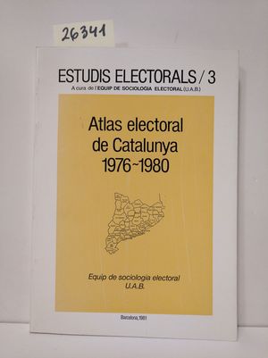 ATLAS ELECTORAL DE CATALUNYA 1976-1980