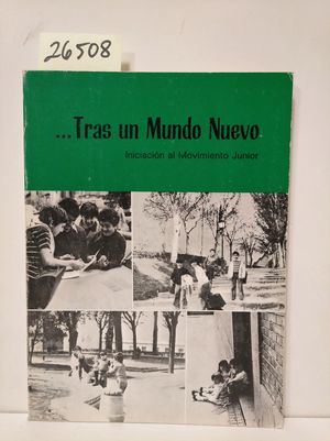 TRAS UN MUNDO NUEVO.