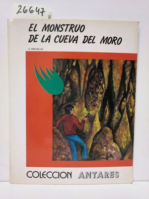 EL MONSTRUO DE LA CUEVA DEL MORO