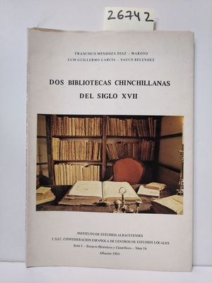 DOS BIBLIOTECAS CHINCHILLANAS DEL SIGLO XVII