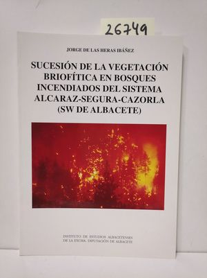 SUCESIN DE LA VEGETACIN BRIOFTICA EN BOSQUES INCENDIADOS DEL
