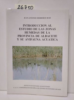 INTRODUCCIN AL ESTUDIO DE LAS ZONAS HMEDAS DE LA PROVINCIA DE ALBACETE Y SU AV
