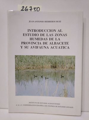 INTRODUCCIN AL ESTUDIO DE LAS ZONAS HMEDAS DE LA PROVINCIA DE ALBACETE Y SU AV