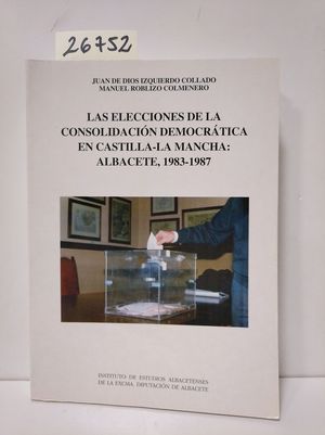 ELECCIONES CONSOLIDACIN DEMOCRTICA CASTILLA-LA MANCHA: ALBACETE 1983-1987