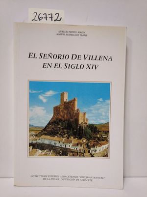 EL SEORO DE VILLENA EN EL SIGLO XIV