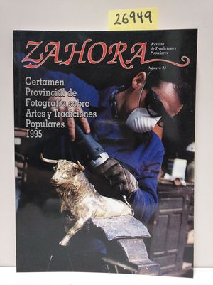 ZAHORA N 23. CERTAMEN PROVINCIAL DE FOTOGRAFA SOBRE ARTES Y TRADICIONES POPULARES 1995