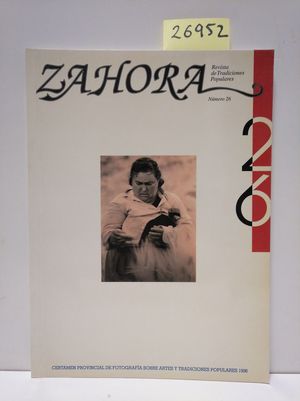 ZAHORA N 26. CERTAMEN PROVINCIAL DE FOTOGRAFA SOBRE ARTES Y TRADICIONES POPULARES 1996