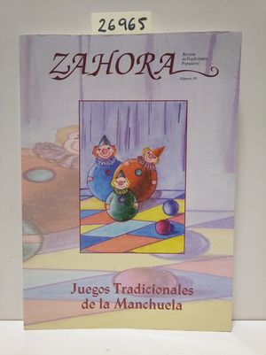 ZAHORA N� 39. JUEGOS TRADICIONALES DE LA MANCHUELA