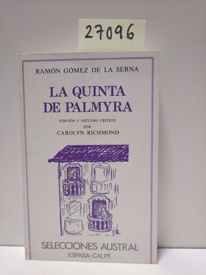 LA QUINTA DE PALMYRA. UNA SINFONÍA PORTUGUESA RAMONIANA