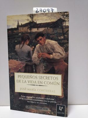 PEQUEOS SECRETOS DE LA VIDA EN COMN