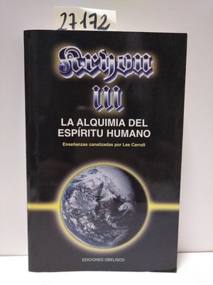 KRYON III - LA ALQUIMIA DEL ESPRITU HUMANO