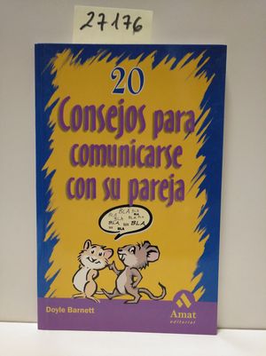 20 CONSEJOS PARA COMUNICARSE CON SU PAREJA