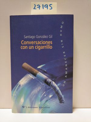 CONVERSACIONES CON UN CIGARRILLO