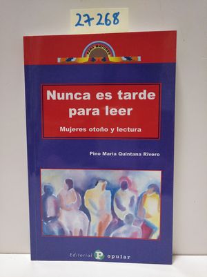 NUNCA ES TARDE PARA LEER