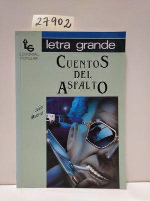 CUENTOS DEL ASFALTO