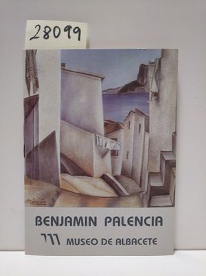 BENJAMN PALENCIA: MUSEO DE ALBACETE