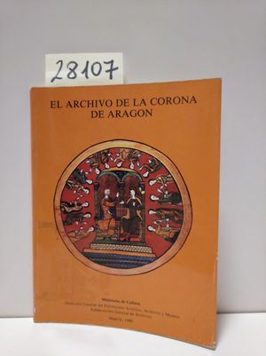 EL ARCHIVO DE LA CORONA DE ARAGN